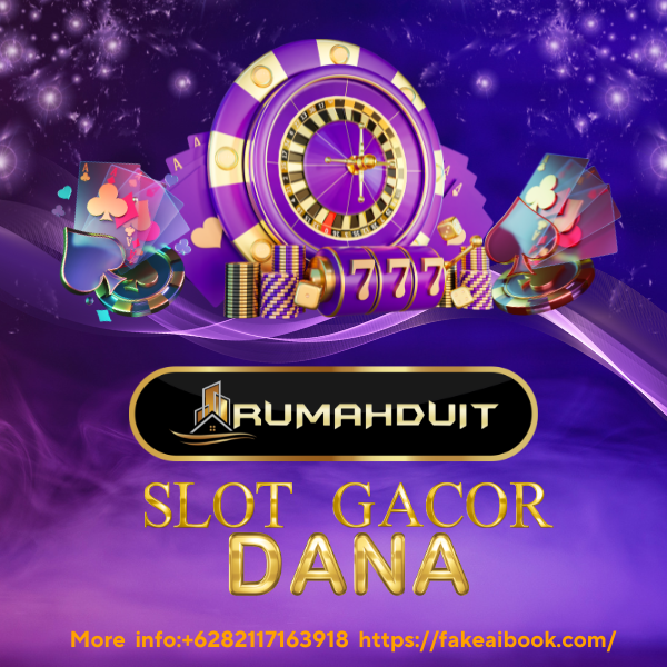 Slot Gacor Dana